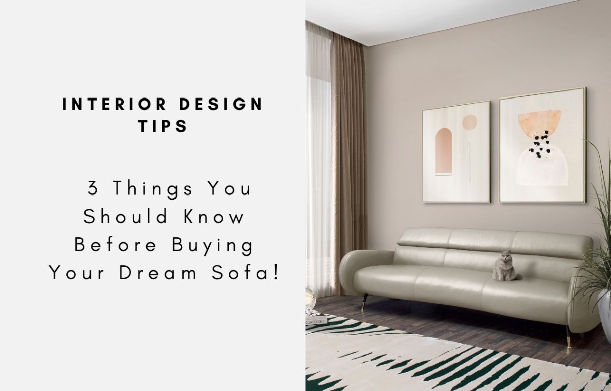 interior design tips Niche Utama Home Interior Design Tips -  Things You Should Know Before Buying Your Dre